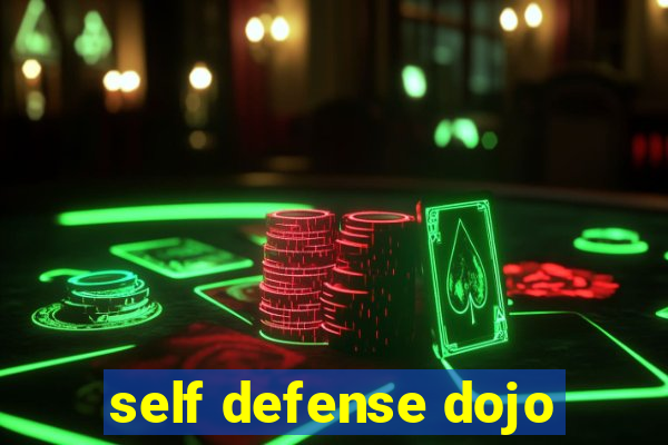 self defense dojo